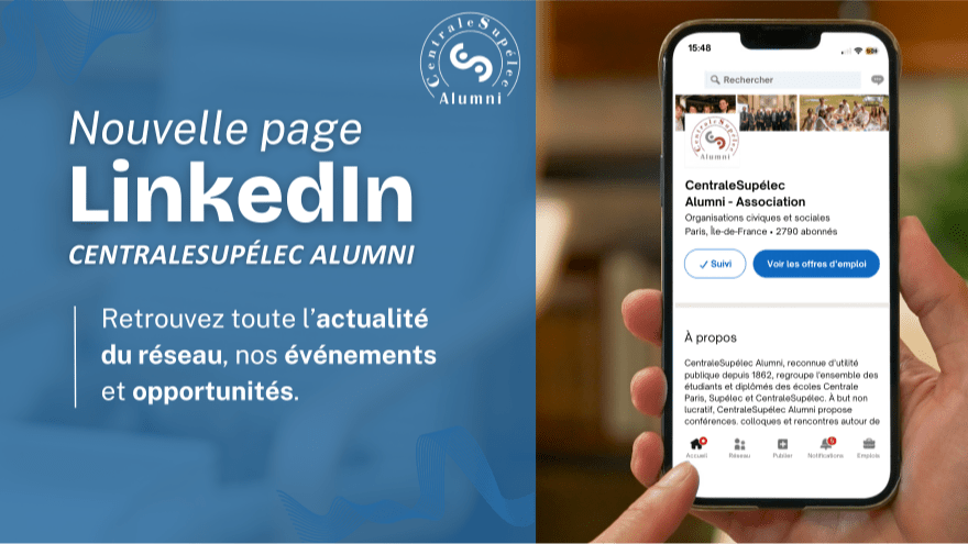 CentraleSupélec Alumni vous donne rendez-vous sur LinkedIn