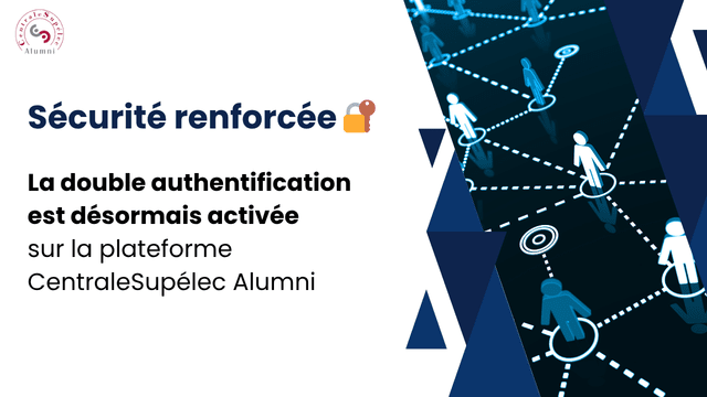 Renforcement de la sécurité de votre accès Alumni