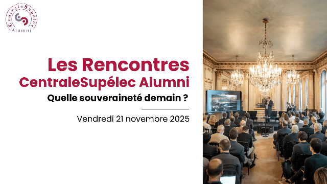Troisième édition des Rencontres CentraleSupélec Alumni en vidéos !
