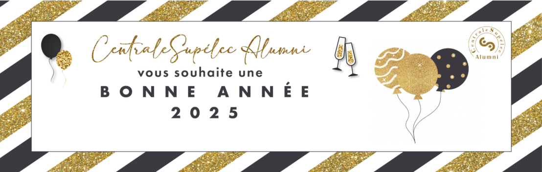 CentraleSupélec Alumni vous présente ses meilleurs vœux pour 2025 !