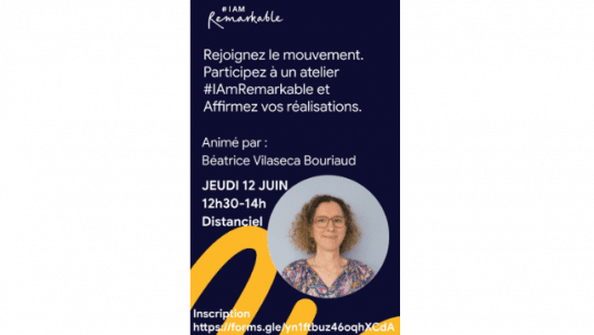 Atelier #IAmRemarkable