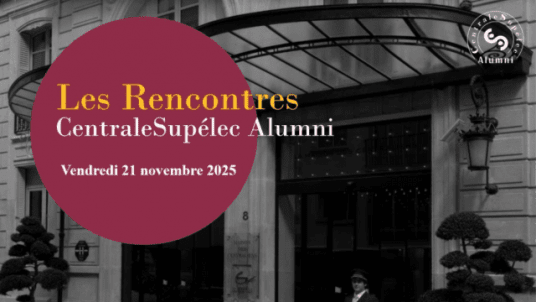 [COMPLET] Rencontres CentraleSupélec Alumni - Quelle souveraineté demain ?