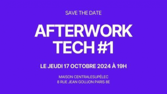 Afterwork 'Tech' #1 à la maison CentraleSupélec